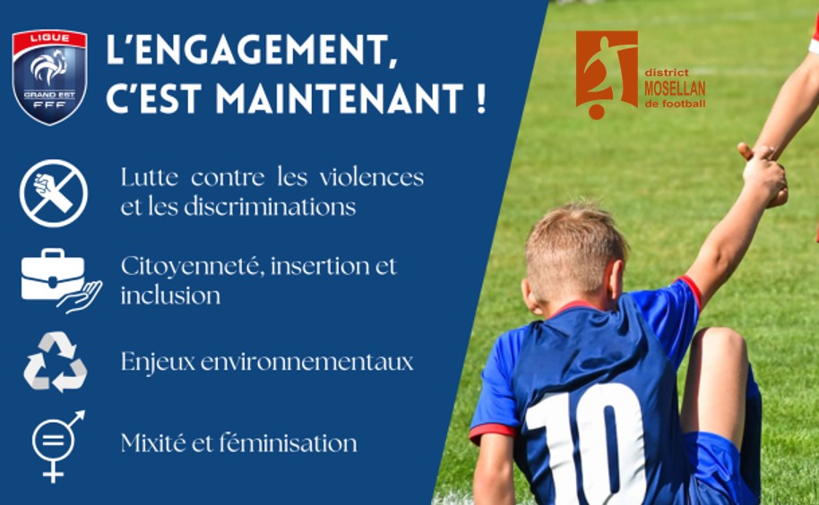 L’Engagement, c’est maintenant ! – DISTRICT MOSELLAN DE FOOTBALL